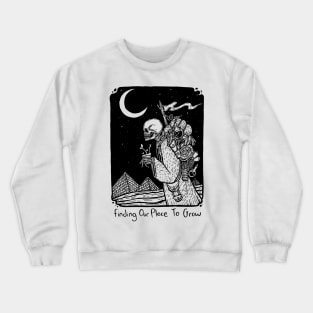 Finding out Place to Grow Crewneck Sweatshirt